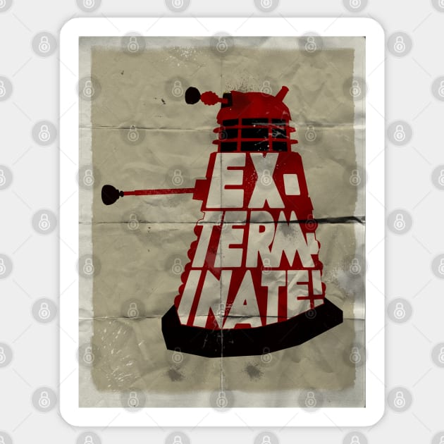 Ex-Term-Inate!! Sticker by Geekasms